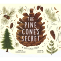 Pinecone's Secret: A Life Cycle Poem