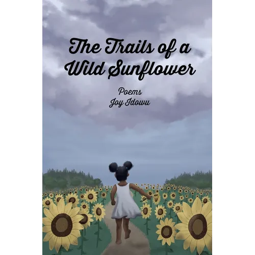 The Trails of a Wild Sunflower