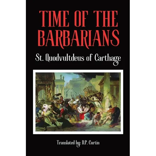 The Time of the Barbarians