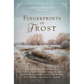 Fingerprints in Frost: a Wild Blue Wonder Press anthology