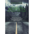 Why Did the Prophets Say What They Said?: The Eschatology of an Exclusive Israel with British-Israel Bible Notes