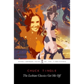 The Lesbian Classics Get Me Off: Seven Ladybuck Tales Of The Tingleverse