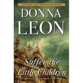 Suffer the Little Children: A Commissario Guido Brunetti Mystery