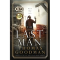 The Last Man: A Novel of the 1927 Santa Claus Bank Robbery