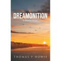 Dreamonition: A Binnie Story