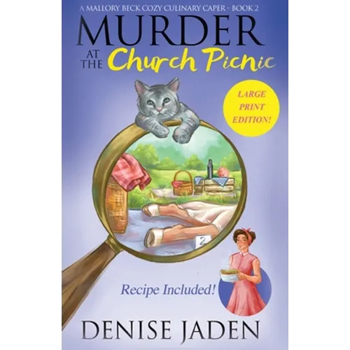 Murder at the Church Picnic: A Mallory Beck Cozy Culinary Caper