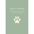Jack's Journal: A Guided Journal for Pet Loss, Grief, and Loving Memories