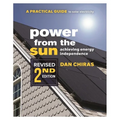 Power from the Sun - 2nd Edition: A Practical Guide to Solar Electricity - Revised 2nd Edition