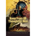 Keep from All Thoughtful Men: How U.S. Economists Won World War II