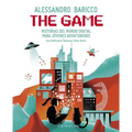 The Game: Historias del Mundo Digital Para Jóvenes Aventureros