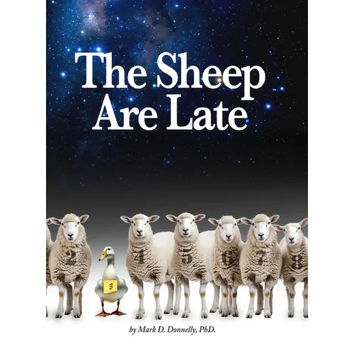 The Sheep Are Late