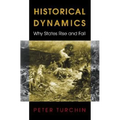 Historical Dynamics: Why States Rise and Fall