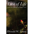 Love of Life: A Collection of Poems