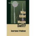 Who Killed Maggie Swift?