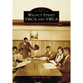 Walnut Street YMCA and YWCA