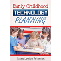 Early Childhood Technology Planning