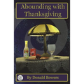 Abounding With Thanksgiving