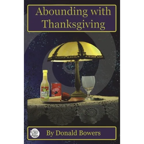 Abounding With Thanksgiving