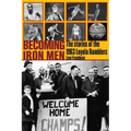 Becoming Iron Men: The Story of the 1963 Loyola Ramblers
