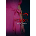 They Heinous