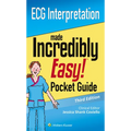 ECG Interpretation: An Incredibly Easy Pocket Guide