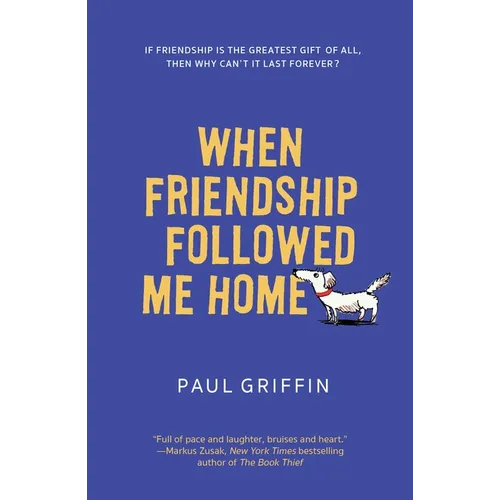 When Friendship Followed Me Home
