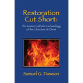Restoration Cut Short: The Roman Catholic Eschatology of the Churches of Christ