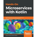 Hands-On Microservices with Kotlin
