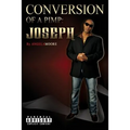 Conversion of A Pimp: Joseph