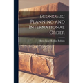 Economic Planning and International Order