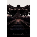 Death by Crow