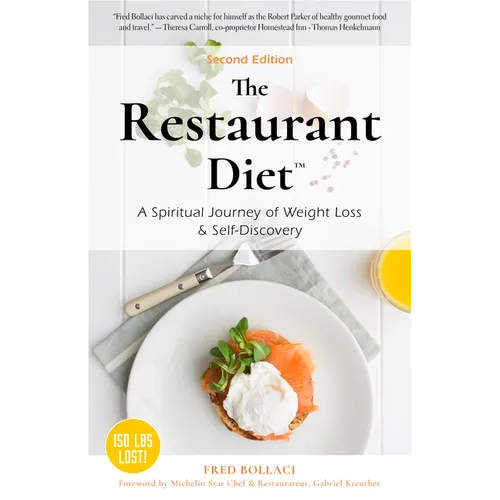 The Restaurant Diet: A Spiritual Journey of Weight Loss & Self Discovery