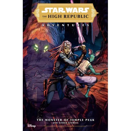 Star Wars: The High Republic Adventures--The Monster of Temple Peak and Other Stories