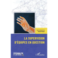 La supervision d'équipes en question