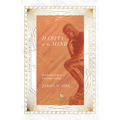 Habits of the Mind: Intellectual Life as a Christian Calling