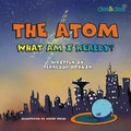 The Atom What Am I Really