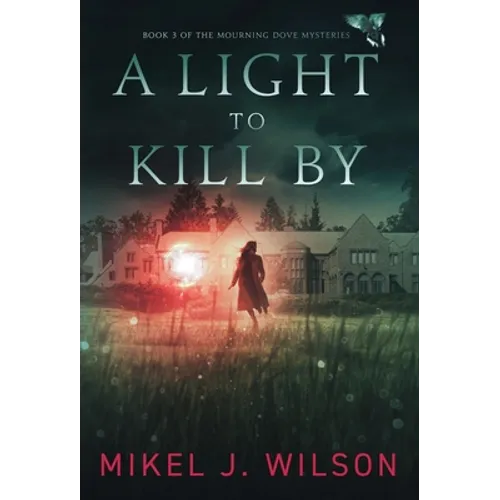 A Light to Kill By