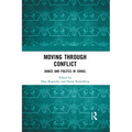 Moving through Conflict: Dance and Politcs in Israel