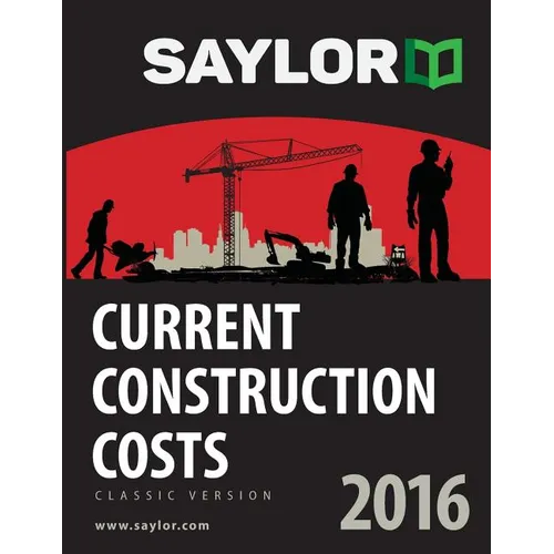 Saylor Current Construction Costs 2016