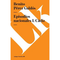 Episodios nacionales I: Cádiz