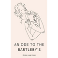 An Ode to the Bartleby's