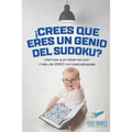 ¡Crees que eres un genio del sudoku? Vamos a probarte con más de 240 rompecabezas