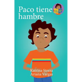 Paco tiene hambre