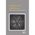 Immigration and Social Systems: Collected Essays of Michael Bommes