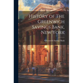 History of The Greenwich Savings Bank, New York