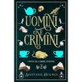Uomini e Crimini: Italian edition
