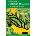A Swift Guide to Butterflies of Mexico and Central America: Second Edition