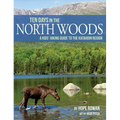 Ten Days in the North Woods: A Kids' Hiking Guide to the Katahdin Region