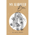 My Alabaster Box