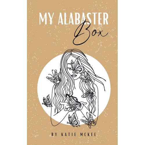 My Alabaster Box